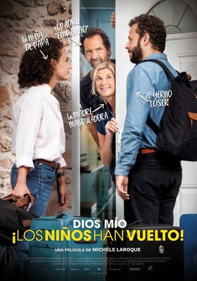 Dios mio, ¡Los niños han vuelto! Dios mio, ¡Los niños han vuelto!