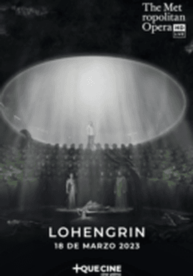 LOHENGRIN - MET LIVE 22-23 LOHENGRIN - MET LIVE 22-23