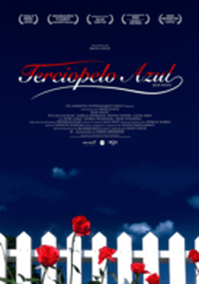 Terciopelo azul + Cortometraje Terciopelo azul + Cortometraje