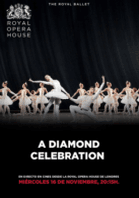 A DIAMOND CELEBRATION - BALLET LIVE ROH 22-23 A DIAMOND CELEBRATION - BALLET LIVE ROH 22-23