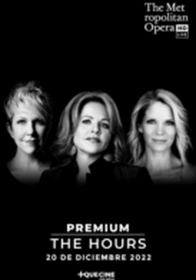 THE HOURS - GRABADO MET PREMIUM 22-23 THE HOURS - GRABADO MET PREMIUM 22-23