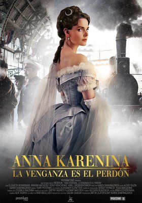 Anna Karenina. La venganza es el perdón Anna Karenina. La venganza es el perdón