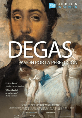 Degas, Pasión por la Perfección Degas, Pasión por la Perfección