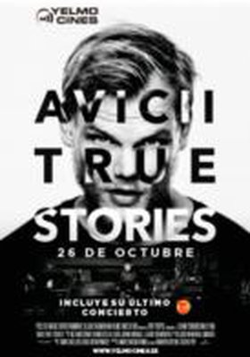 AVICII TRUE STORIES AVICII TRUE STORIES