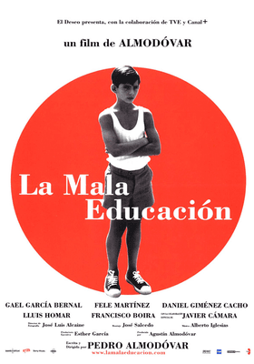 La Mala Educación - Tres días con Pedro La Mala Educación - Tres días con Pedro
