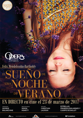 EL SUEÑO DE UNA NOCHE DE VERANO DIFERIDO ÓPERA DE PARIS 2017 EL SUEÑO DE UNA NOCHE DE VERANO DIFERIDO ÓPERA DE PARIS 2017