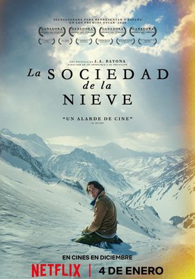 La sociedad de la nieve La sociedad de la nieve