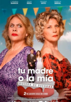 Tu madre o la mía: Guerra de suegras (Preestreno)