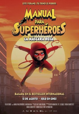 Manual para superhéroes: La máscara roja