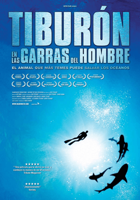 Sharkwater. Tiburón, en las garras del hombre Sharkwater. Tiburón, en las garras del hombre