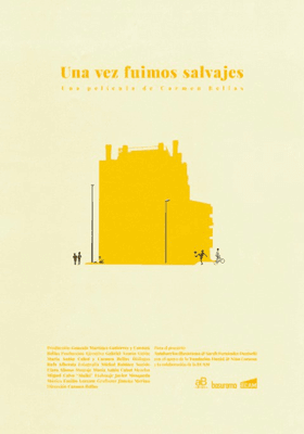 Una vez fuimos salvajes Una vez fuimos salvajes
