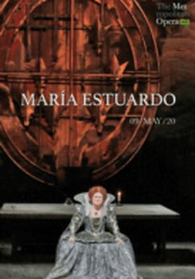 María Estuardo MET LIVE 19-20 María Estuardo MET LIVE 19-20