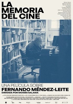 La memoria del cine: una película sobre Fernando Méndez-Leite