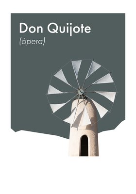 Ópera DON QUIJOTE (2024)