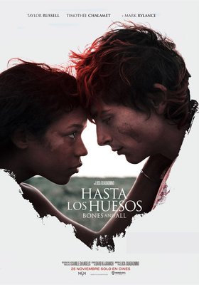 Hasta los huesos: Bones and All Hasta los huesos: Bones and All