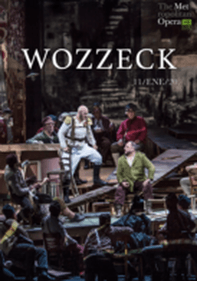 Wozzeck MET LIVE 19-20 Wozzeck MET LIVE 19-20