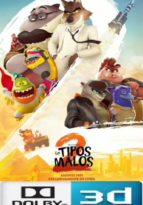 Los tipos malos 2 3D