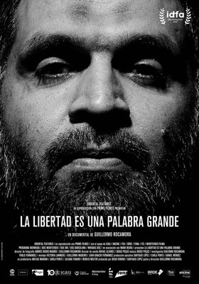 La libertad es una palabra grande La libertad es una palabra grande