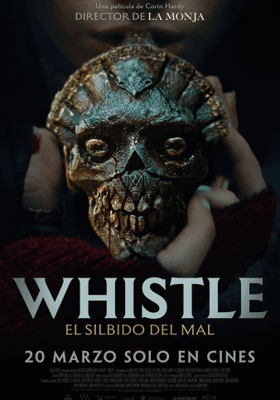 Whistle. El silbido del mal