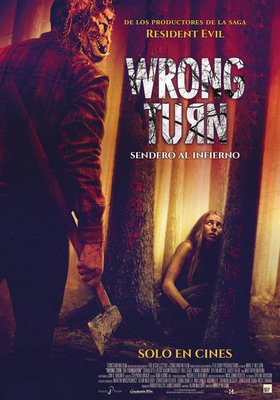 Wrong Turn: Sendero al infierno Wrong Turn: Sendero al infierno