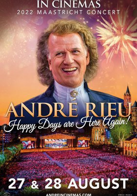 ANDRÉ RIEU 2022: Happy Days are Here Again VOSE ANDRÉ RIEU 2022: Happy Days are Here Again VOSE