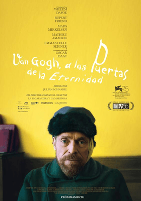 Van Gogh, a las puertas de la eternidad Van Gogh, a las puertas de la eternidad