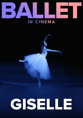 GISELLE - BALLET BOLSHOI LIVE 19-20 GISELLE - BALLET BOLSHOI LIVE 19-20