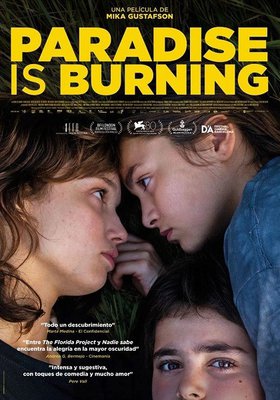 Paradise is Burning Paradise is Burning