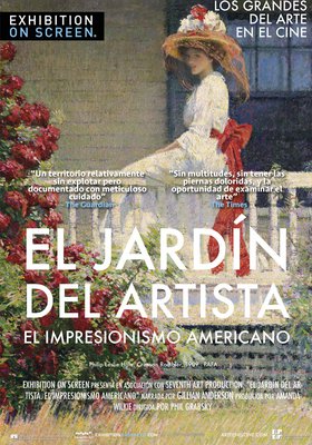El jardín del artista: Impresionismo Americano El jardín del artista: Impresionismo Americano