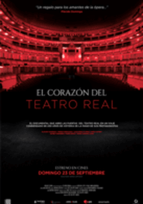 El Corazón del Teatro Real El Corazón del Teatro Real