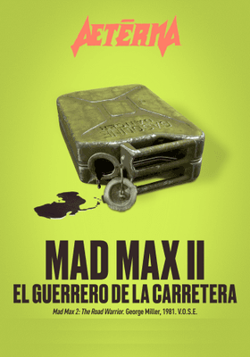 MAD MAX II. EL GUERRERO DE LA CARRETERA