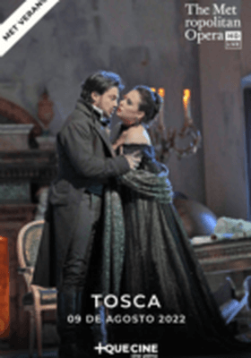 TOSCA - MET OPERA VERANO 2022 TOSCA - MET OPERA VERANO 2022