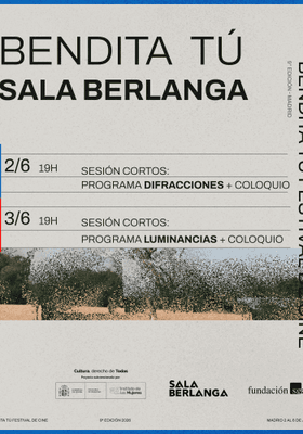 Bendita tú - Sesión cortos Programa Luminancias: Coloquio + proyección