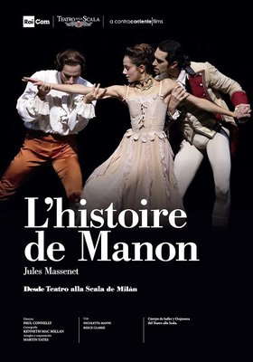 BALLET L'Historie de Manon - Teatro Alla Scala
